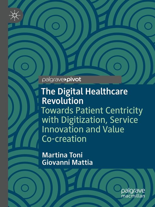 Title details for The Digital Healthcare Revolution by Martina Toni - Available